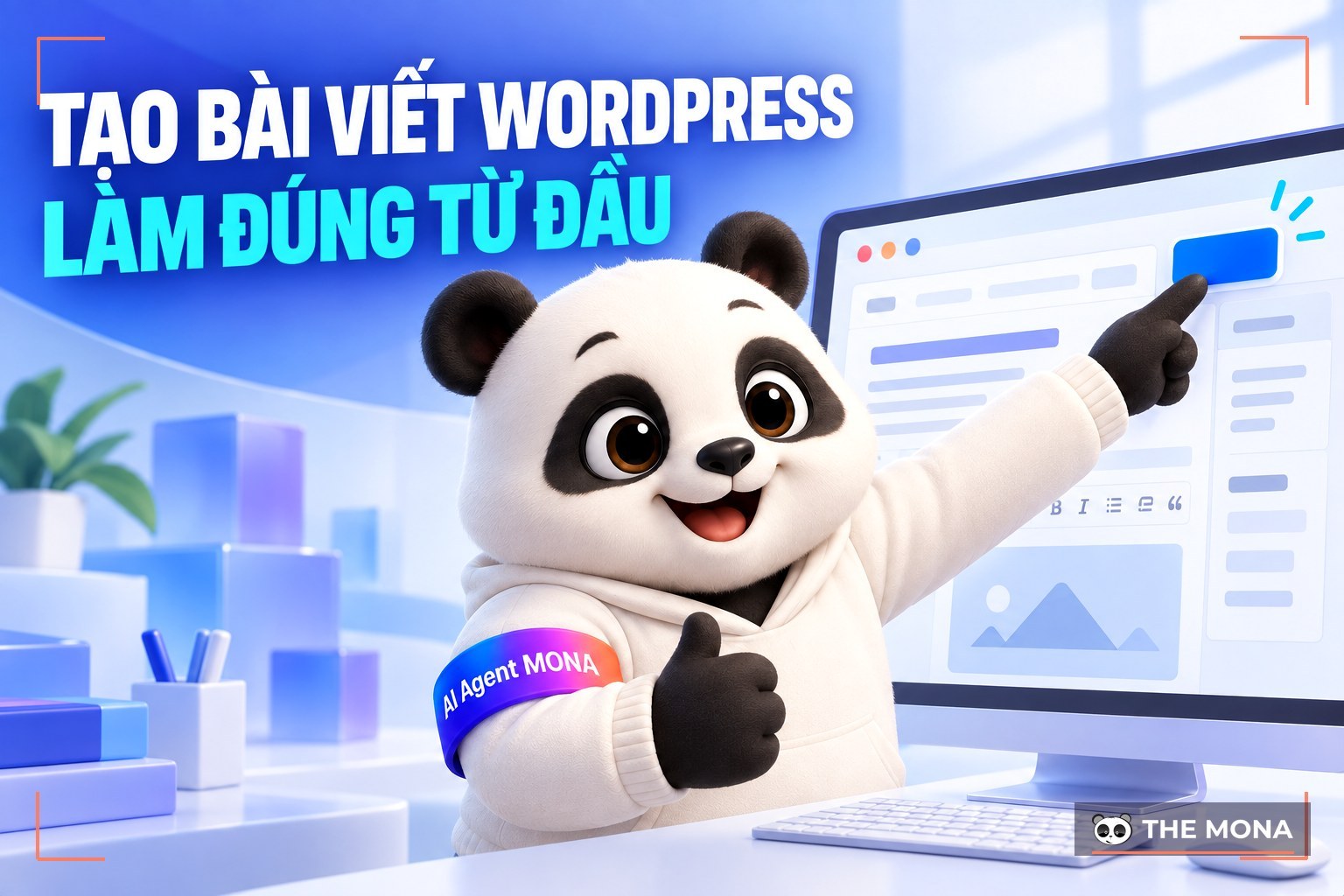 Hướng dẫn cách tạo bài viết trong WordPress đơn giản nhất