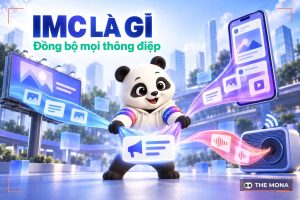 IMC là gì? Tìm hiểu chi tiết về truyền thông Marketing tích hợp
