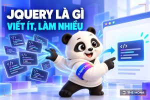 jQuery là gì? Tại sao nên sử dụng jQuery trong thiết kế website