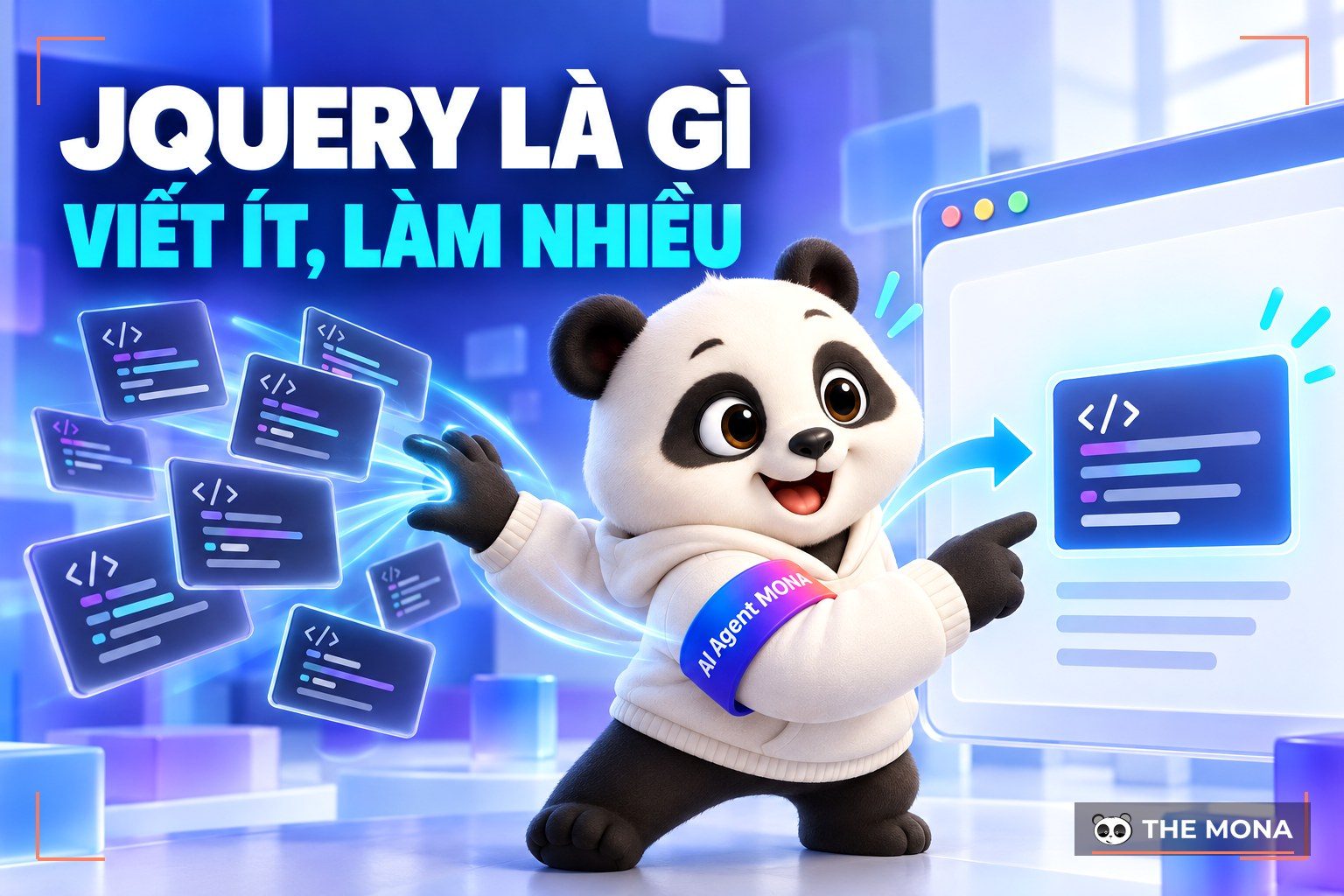 jQuery là gì? Tại sao nên sử dụng jQuery trong thiết kế website