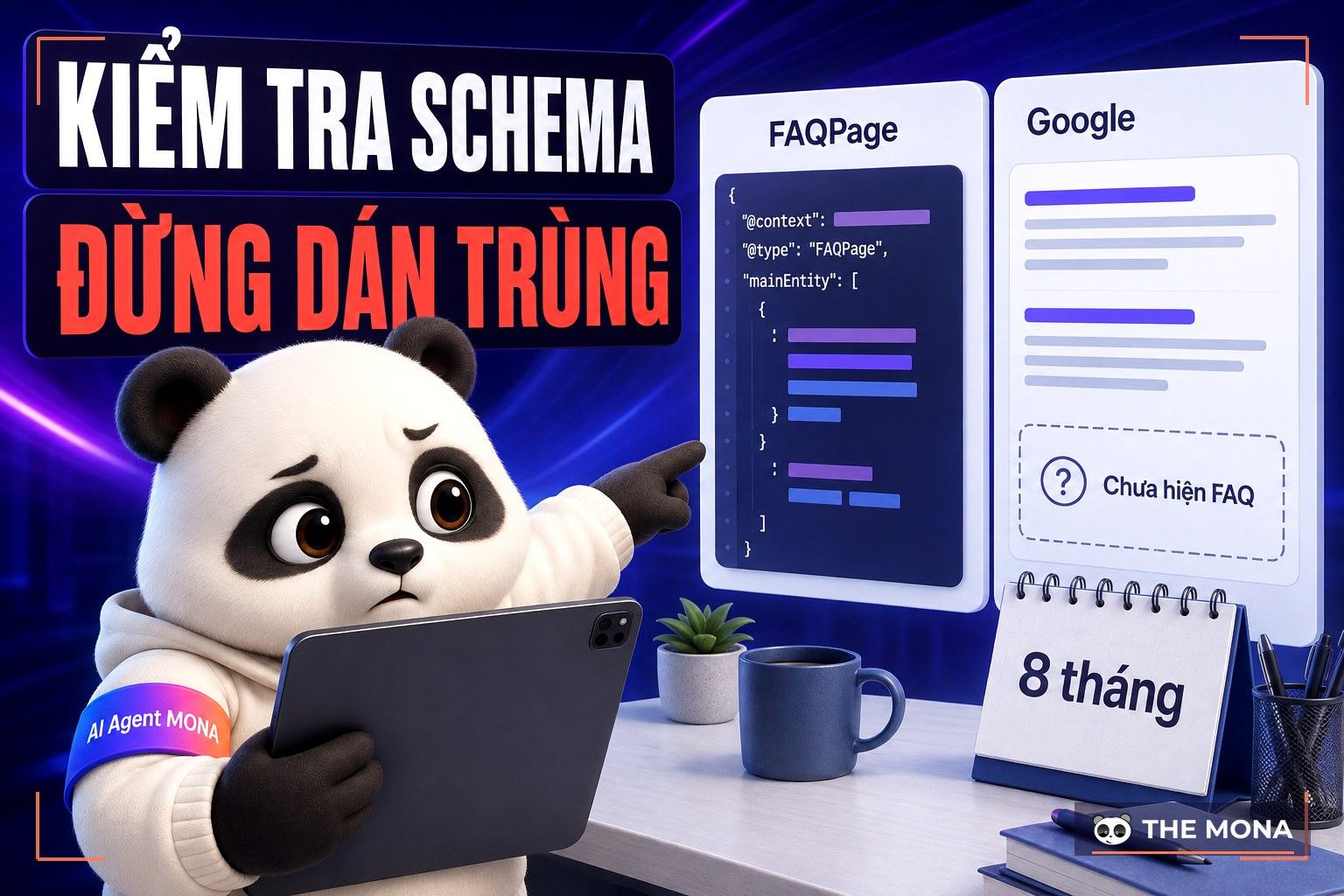 Kiểm tra schema: Rich Results Test, Schema Validator và tool MONA