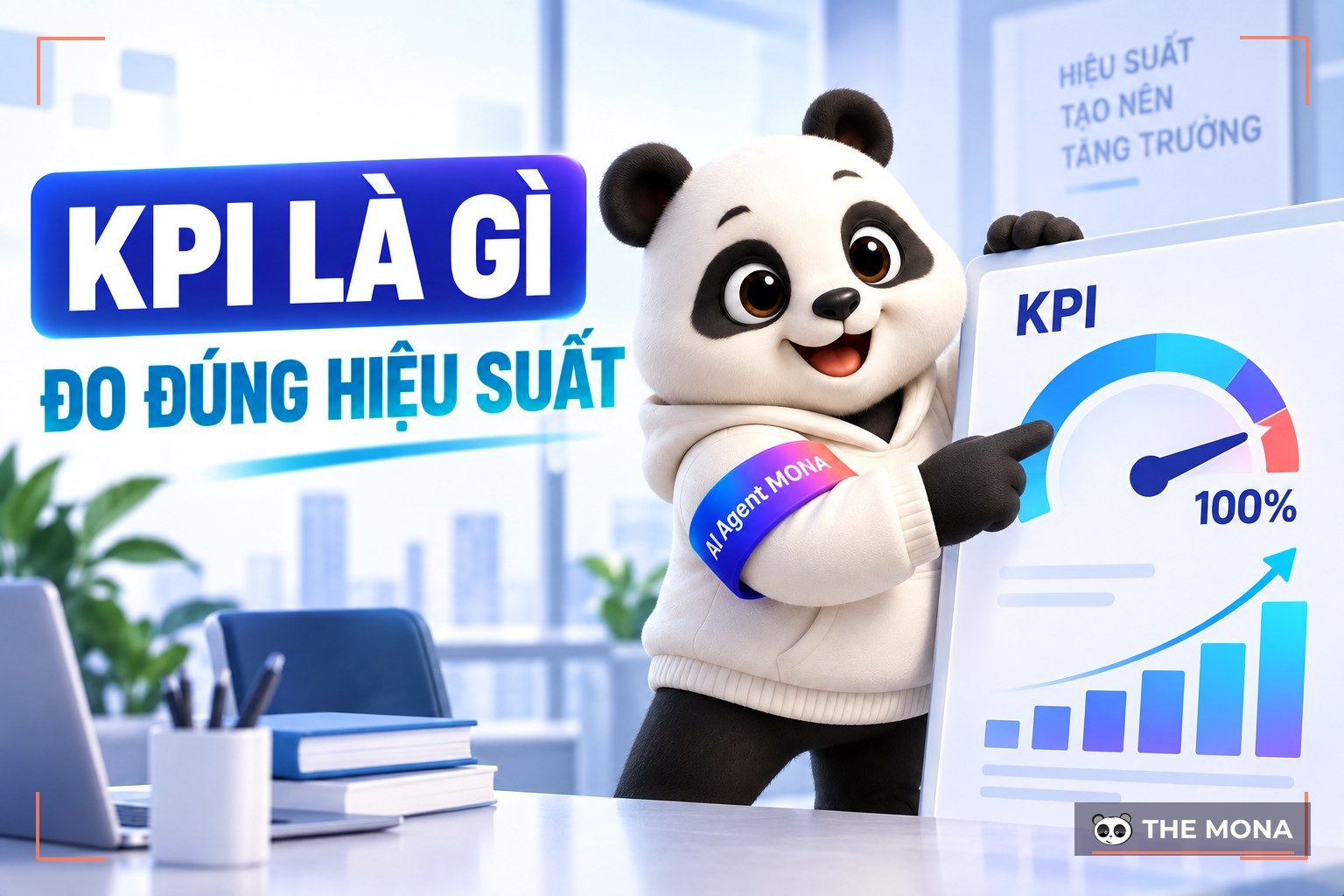 KPI là gì? Cách thức xây dựng KPI hiệu quả nhất hiện nay