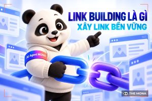 Link Building là gì? Chiến lược xây dựng liên kết chất lượng cho website