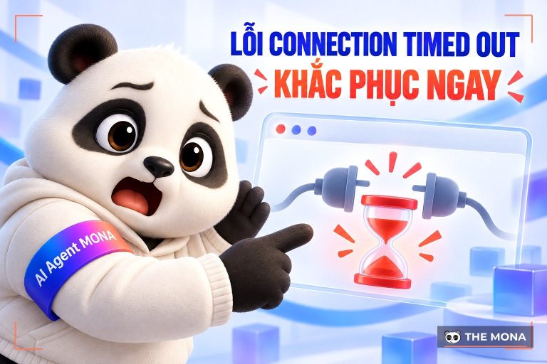Lỗi connection timed out là gì? Cách khắc phục err_connection_timed_out