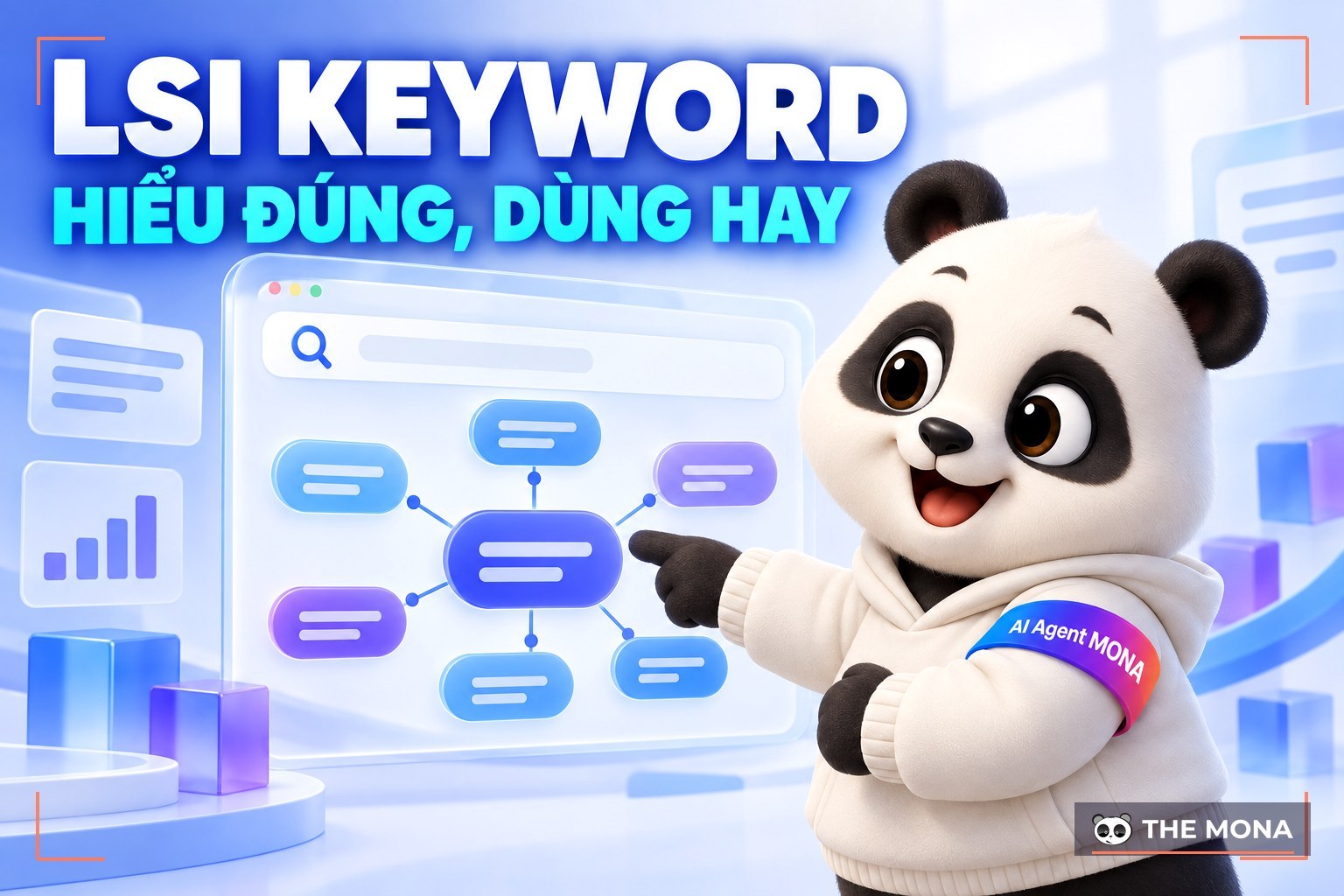 LSI Keyword Là Gì? Phương Pháp Dùng Từ Khóa LSI Để Tối Ưu Hoá SEO