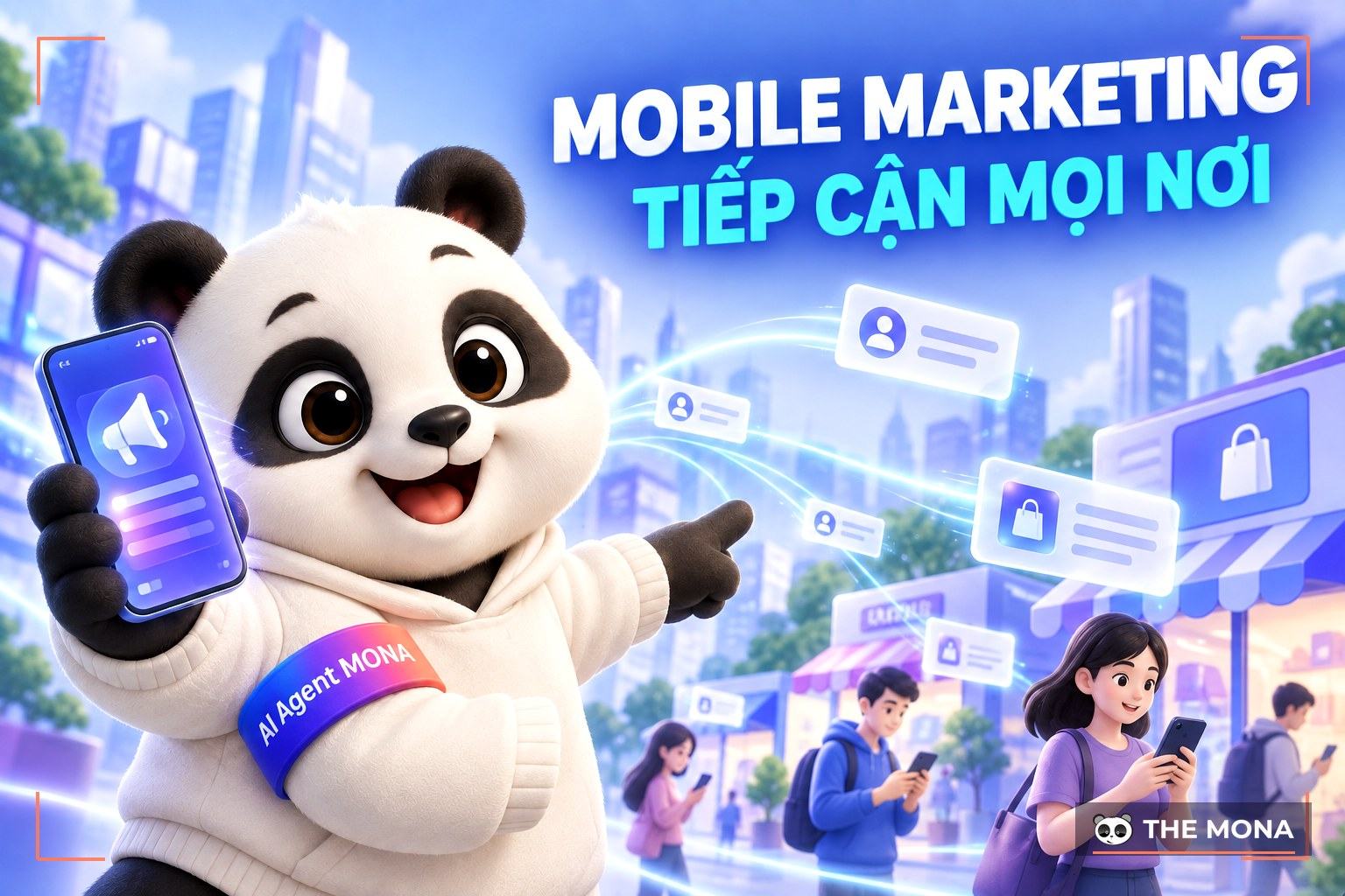 Mobile Marketing là gì? Các hình thức Mobile Marketing thông dụng nhất hiện nay
