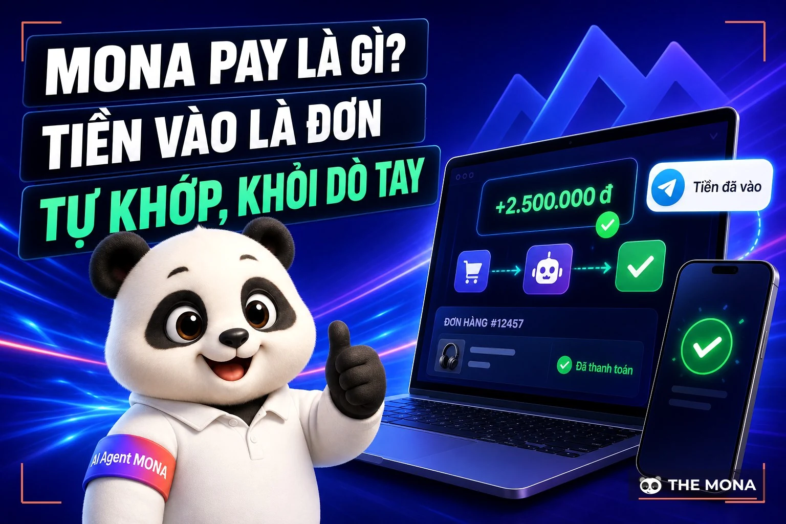 MONA Pay: cổng thanh toán tự động MONA làm cho chính mình