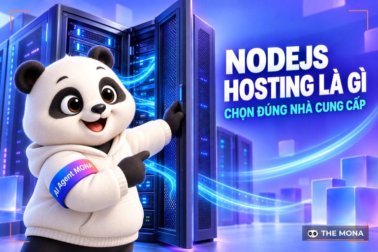NodeJS hosting là gì? Top 5 nhà cung cấp NodeJs hosting tại Việt Nam