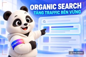 Organic Search là gì? Cách tăng lượng organic search cho website