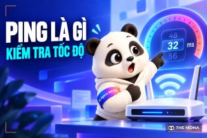 Ping là gì? Cách kiểm tra tốc độ các thông số Ping