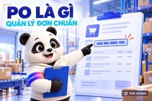PO là gì? Những quy tắc quản lý PO bắt buộc cần nhớ