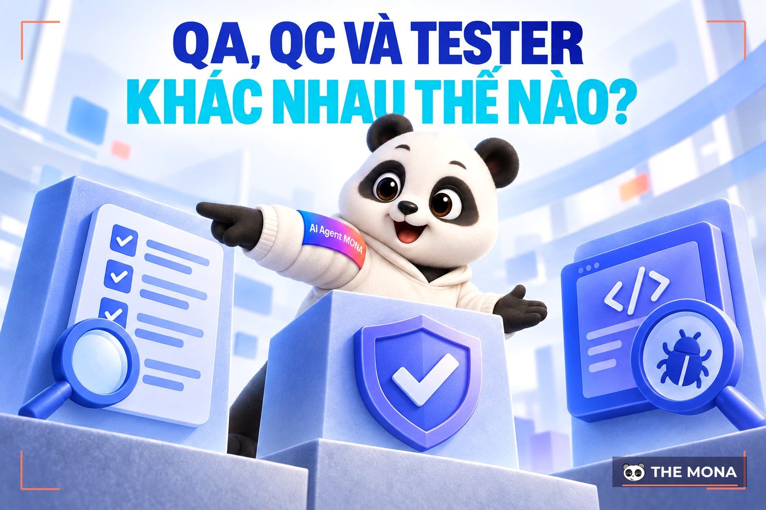 QA là gì? QC là gì? Phân biệt giữa QA, QC và Tester trong lập trình