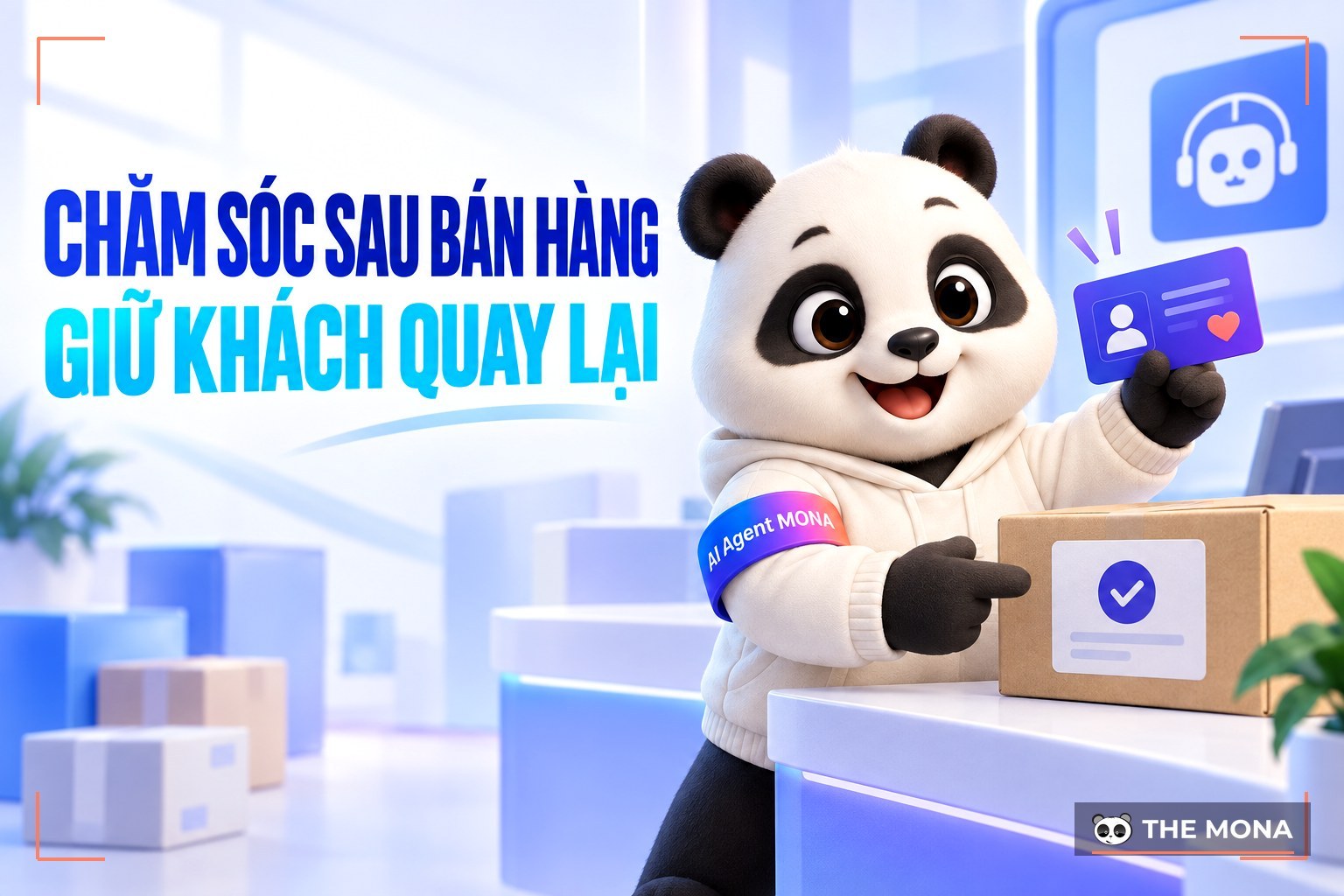 Xây dựng quy trình chăm sóc khách hàng sau bán hàng hiệu quả