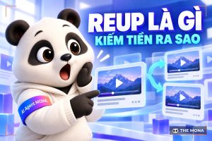 Reup là gì? Cách Reup video Youtube kiếm tiền