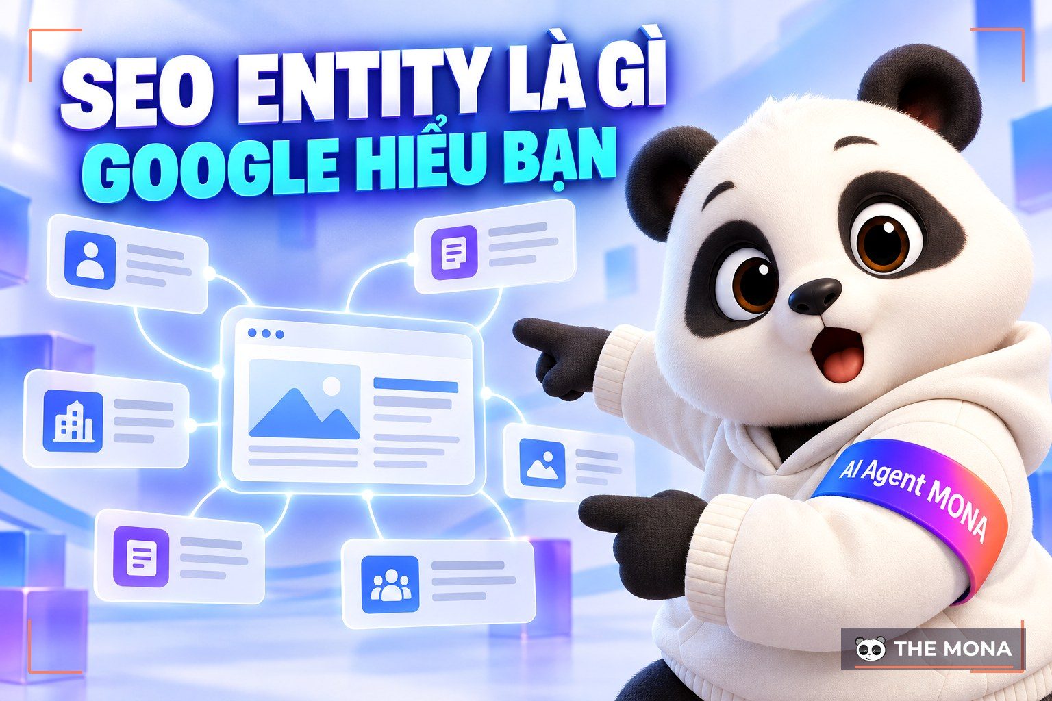 SEO Entity là gì? Lợi ích và cách xây dựng Entity SEO hiệu quả cho website