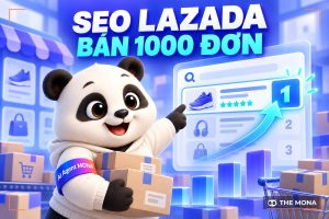SEO Lazada: Cách SEO sản phẩm trên Lazada bán 1000 đơn hàng