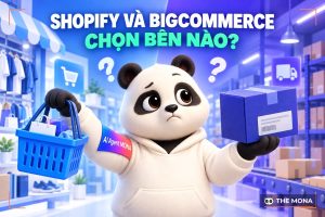 So sánh Shopify và BigCommerce: Nền tảng nào sử dụng tốt hơn?