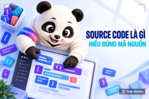 Source Code là gì? Tất tần tật kiến thức cần biết về source code