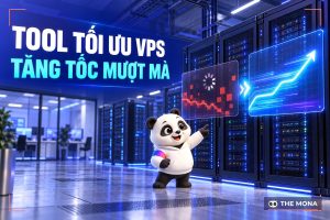 Tool tối ưu VPS giúp tăng tốc VPS mượt mà, giảm Lag hiệu quả nhất
