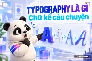 Typography là gì? Ảnh hưởng của Typography trong thiết kế web