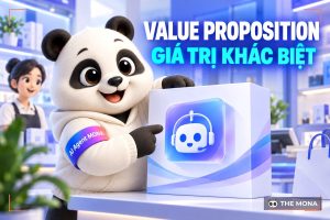 Value Proposition là gì? Cách để tạo Value Proposition thành công
