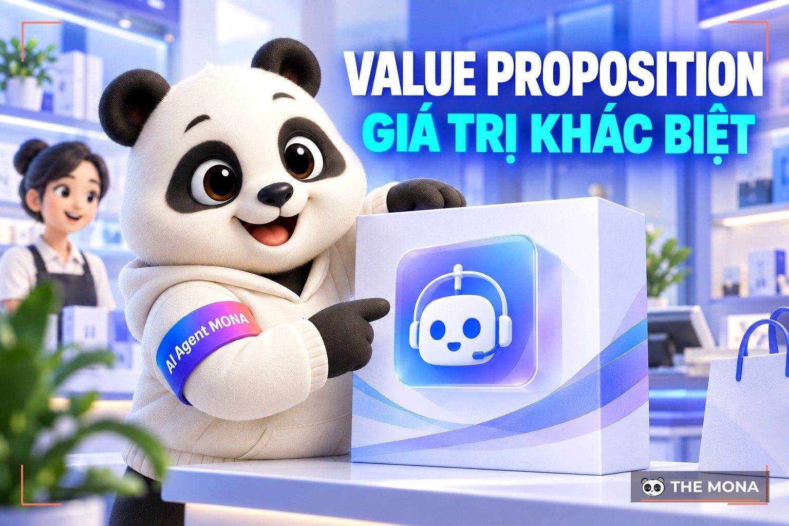 Value Proposition là gì? Cách để tạo Value Proposition thành công