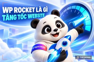 WP Rocket là gì? Hướng dẫn cài đặt và tối ưu cấu hình WP Rocket