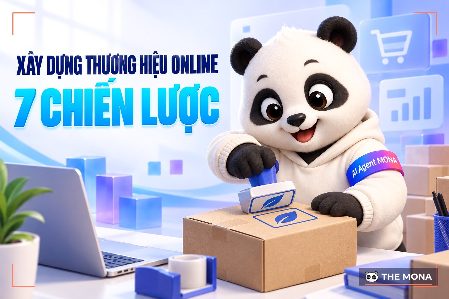 7 Chiến lược giúp xây dựng thương hiệu bán hàng online