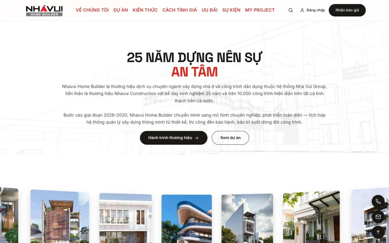 Khối giới thiệu 25 năm dựng nên sự an tâm của Nhavui Home Builder kèm dải ảnh công trình
